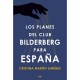 Los Planes Del Club Bilderberg Para España - Cristina Martín Jim