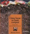 Cómo Hacer Un Buen Compost