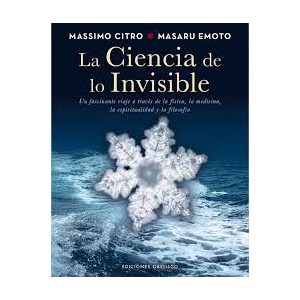 La Ciencia De Lo Invisible